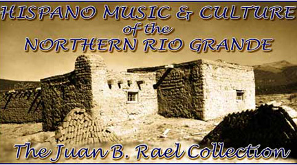 Hispano Music & Culture of the Northern Rio Grande