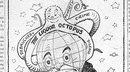 Cartoon, Liquor Octopus, January 4, 1919, Russell Henderson, Anti-Saloon League.