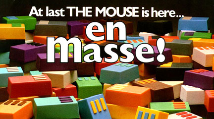 Advertisement, At last THE MOUSE is here.., 1975, Dean Hovey Personal Papers.