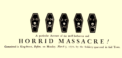 Broadside from Boston, 1770, "Horrid Massacre!"