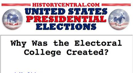 Image, Why Was the Electoral College Created?, 2008, M. Shulman, MultiEducator.