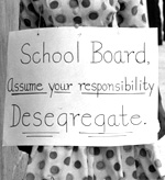 Photo, Protester, 1961, Brown v. Board of Education