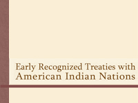 Logo, Early Recognized Treaties with American Indian Nations